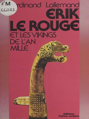 cover image of Erik le Rouge et les Vikings de l'an mil